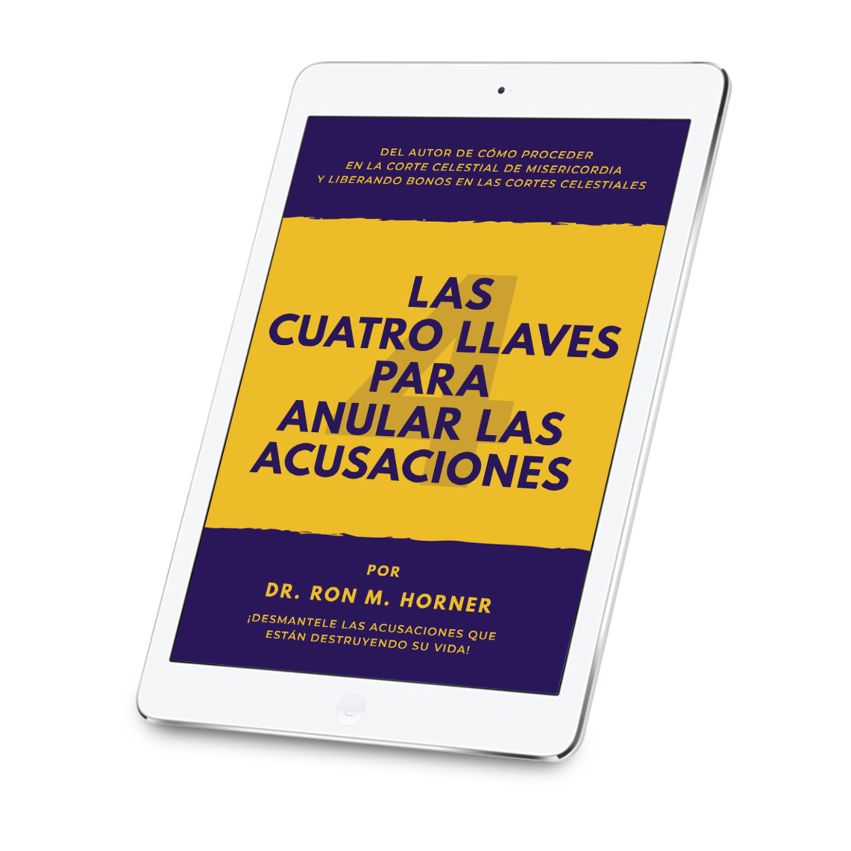 Las Cuatro Llaves para Anular las Acusaciones (PDF edición)