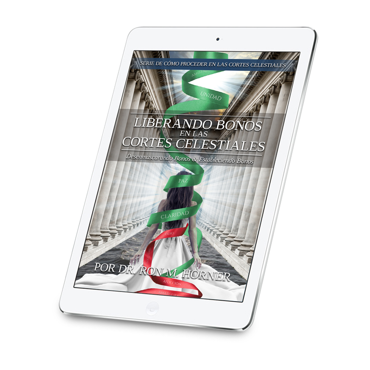 Liberando Bonos en las Cortes Celestiales (Kindle)