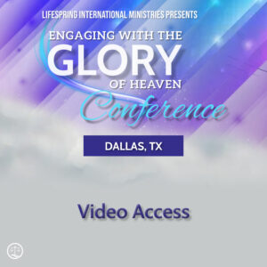 Engaging with The Glory of Heaven Conference – Dallas, TX