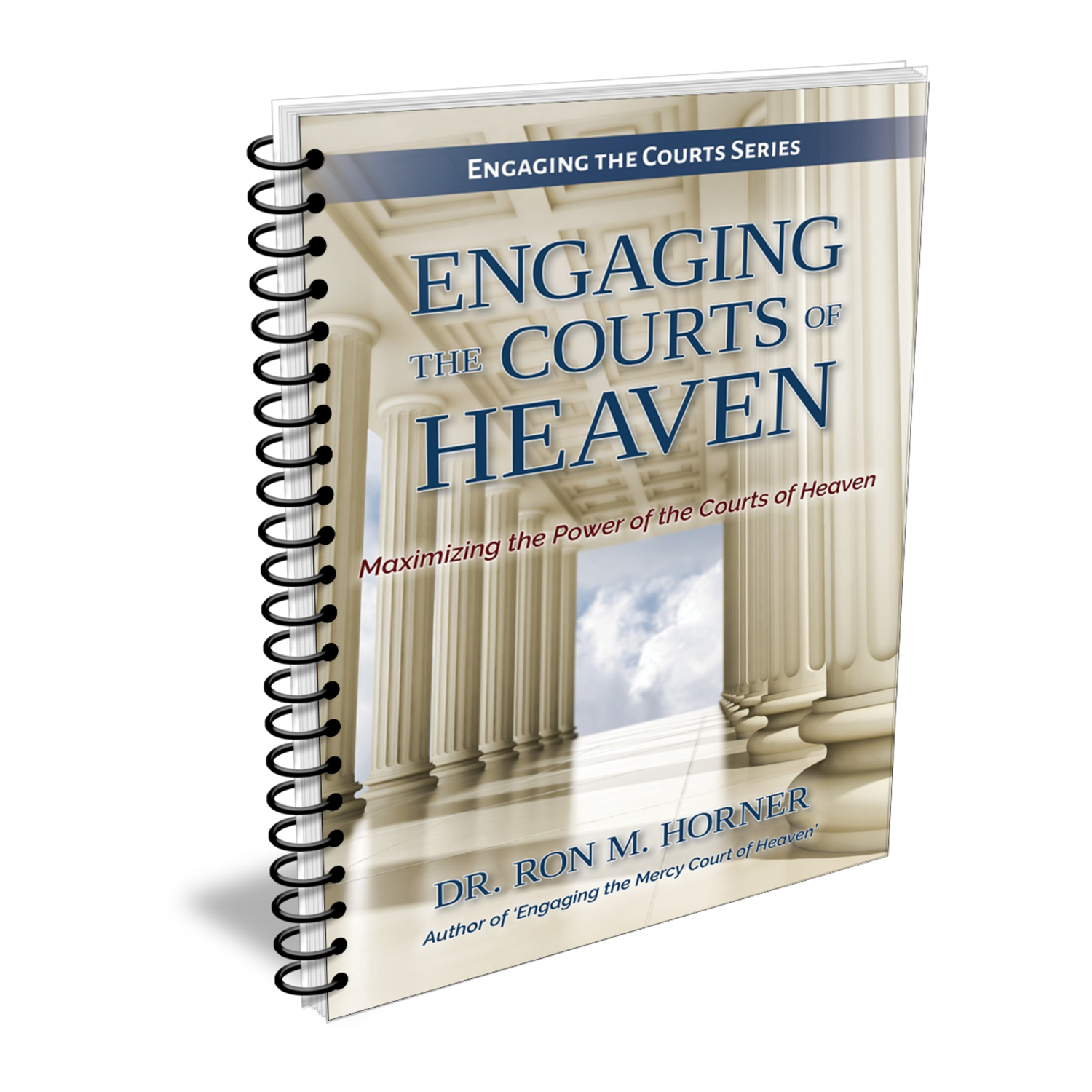Engaging the Courts of Heaven (Spiral Edition)