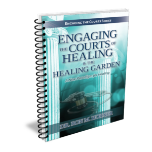 Engaging the Courts of Healing & the Healing Garden (Spiral Edition)