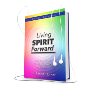 Living Spirit Forward (Audiobook)