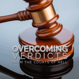 Overcoming Verdicts from the Courts of Hell Seminar – Video