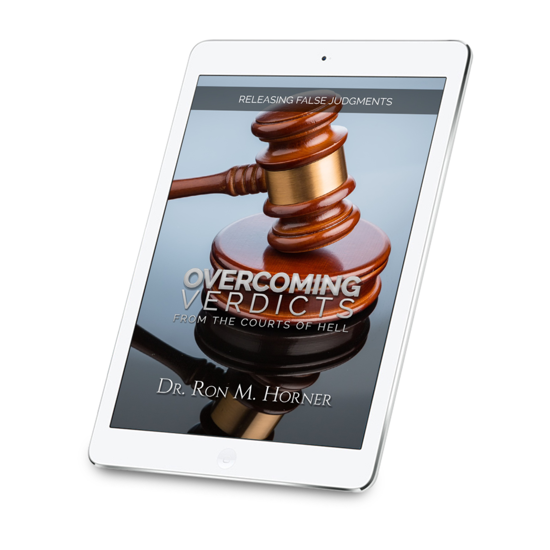 Overcoming Verdicts from the Courts of Hell (PDF Edition)