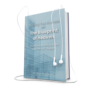 Building Your Business with the Blueprint of Heaven (Audiobook)