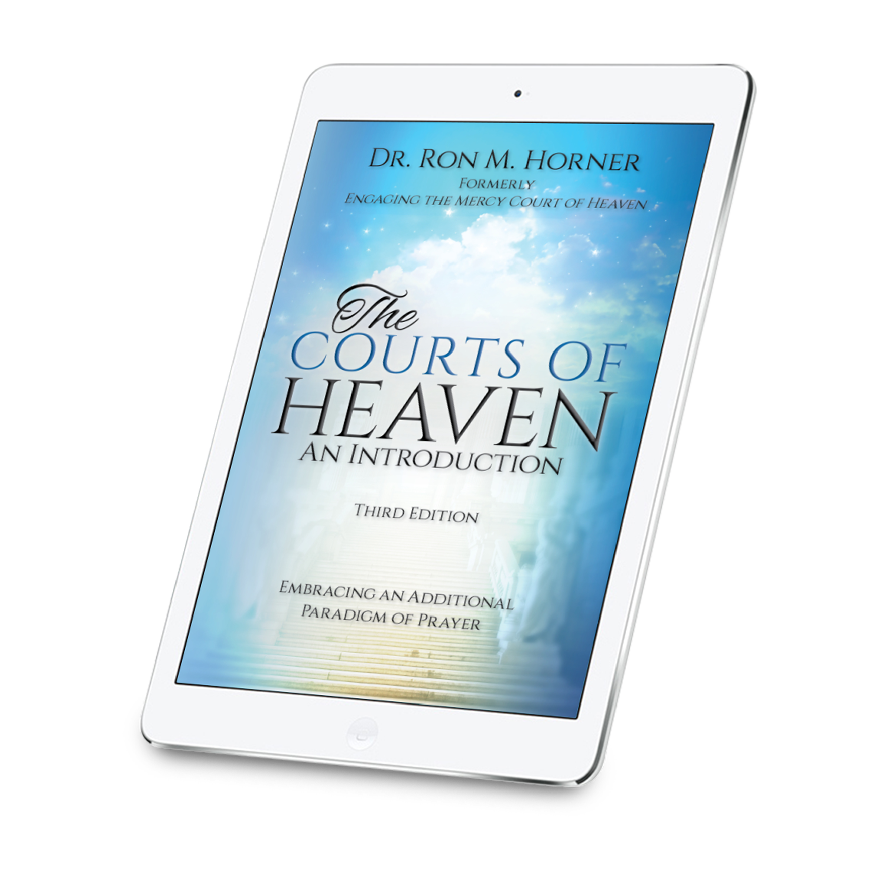 The Courts of Heaven: An Introduction (Kindle Edition)