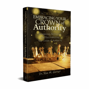 Embracing Your Crown of Authority (Paperback)