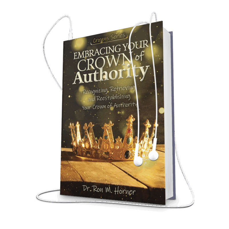 Embracing Your Crown of Authority (Audiobook)