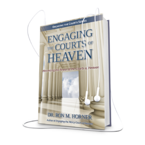 Engaging the Courts of Heaven (Audiobook)