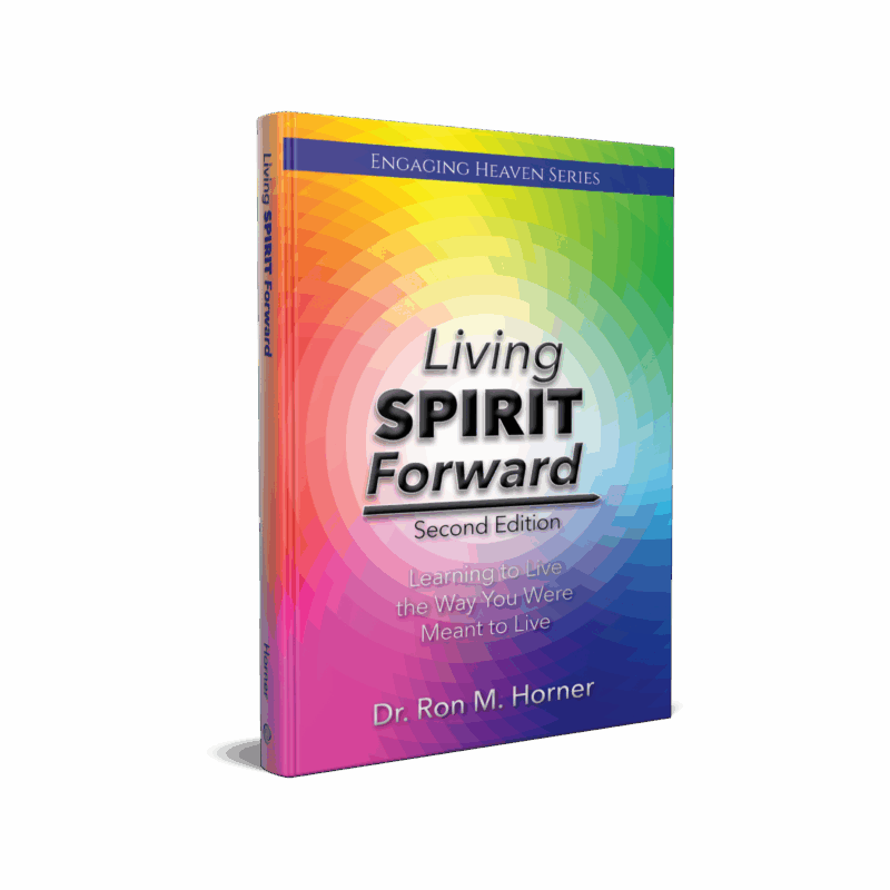 Living Spirit Forward: Second Edition (Paperback)