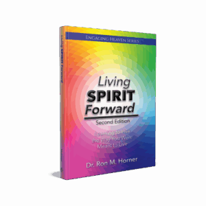 Living Spirit Forward: Second Edition (Paperback)