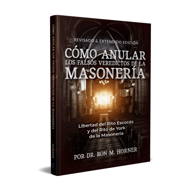 Cómo Anular los Falsos Veredictos de la Masonería (Libre de Bolsillo)