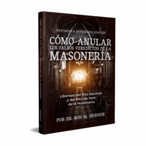 Cómo Anular los Falsos Veredictos de la Masonería (Libre de Bolsillo)