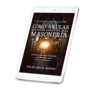 Cómo Anular los Falsos Veredictos de la Masonería (Versión PDF)