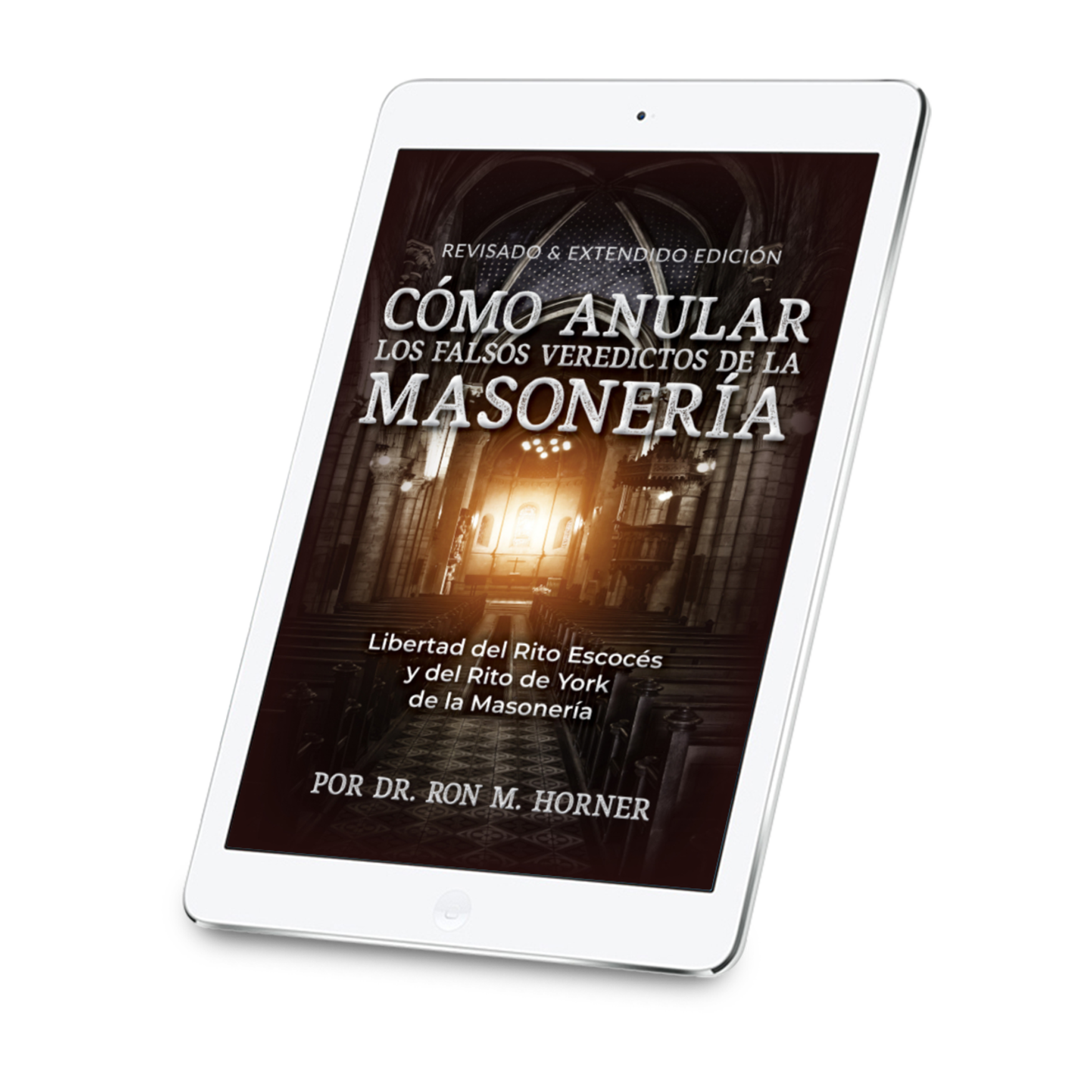 Cómo Anular los Falsos Veredictos de la Masonería (Versión PDF)