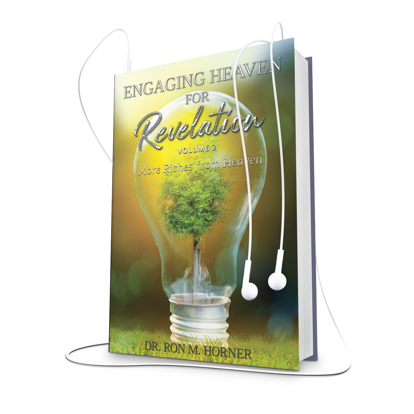 Engaging Heaven for Revelation – Volume 2 (Audiobook)