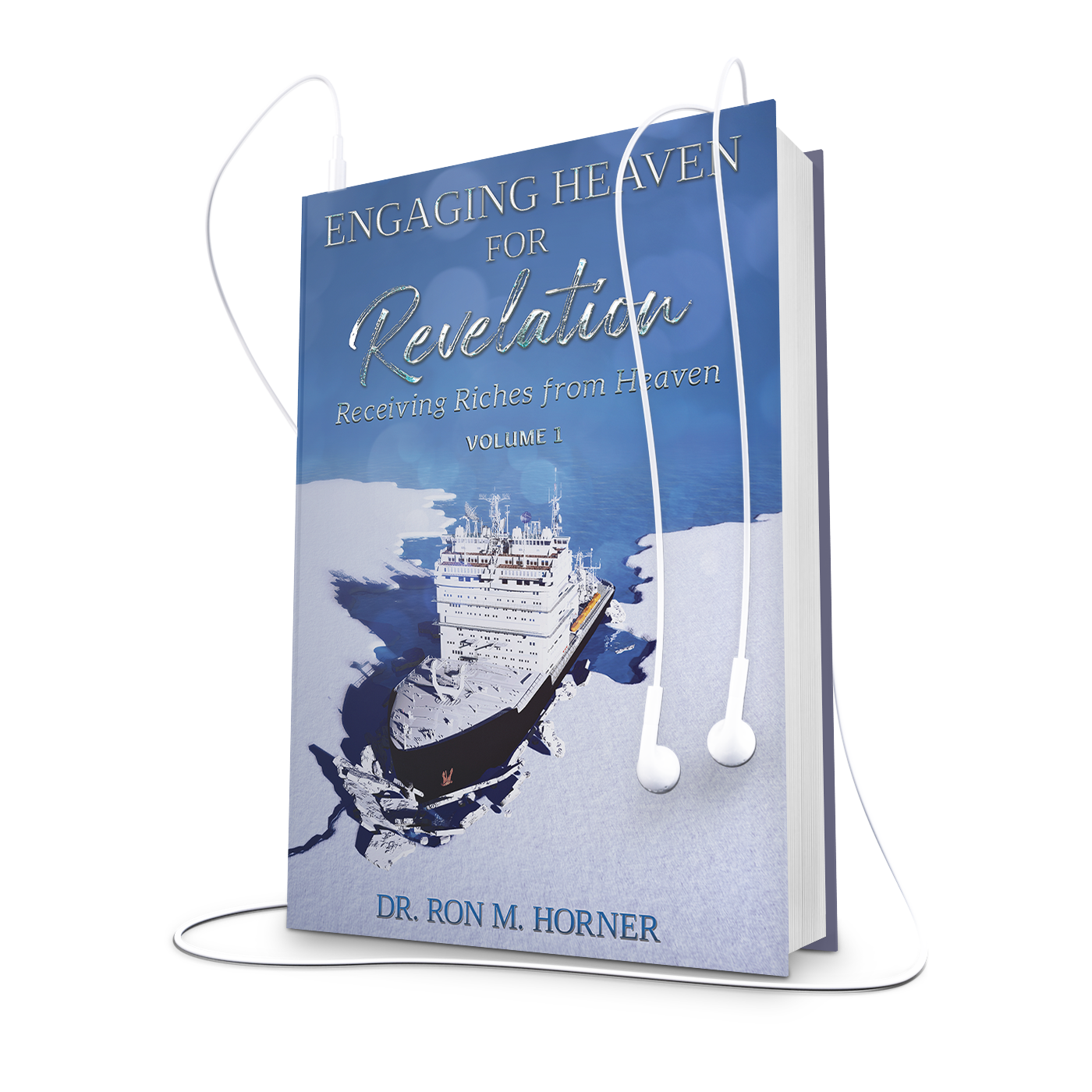 Engaging Heaven for Revelation – Volume 1 (Audiobook)